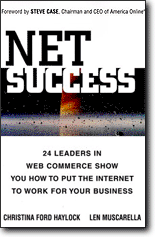 The authors of the book Net Success are experts in Intranet and online communities